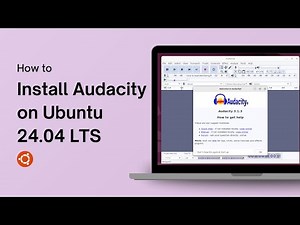 How to Install Audacity on Ubuntu 24.04 LTS