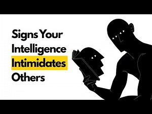 Signs You’re So Intelligent It Intimidates Others (Psychology Explains)