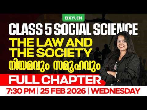 Class 5 Social Science | The Law and the Society - Full Chapter Explanation | Xylem Class 5