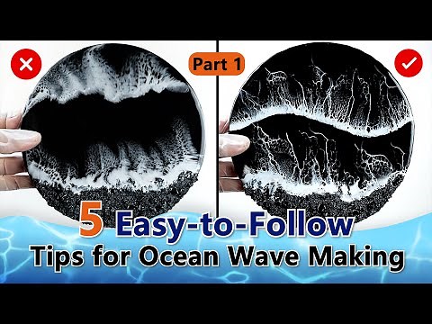 5 Easy-to-Follow Tips for Resin Ocean Wave Making | Beginner Tutorial