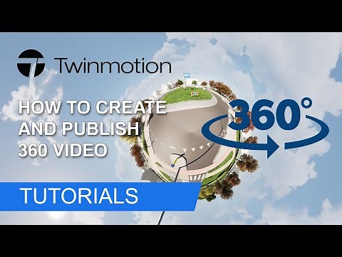 How to create and publish 360 video on YouTube | Twinmotion tutorials