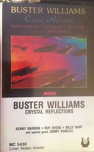 Buster Williams - Crystal Reflections