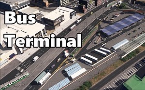 Cities Skylines- Bus Terminal Build 都市天际线 公交终点站建造