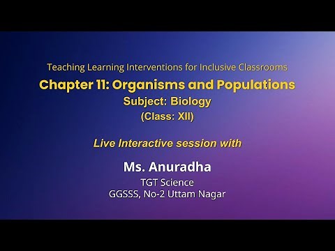 NCERT Chapter 11: Organisms and Populations Subject: Biology Class: XII Live