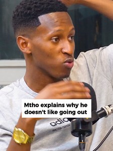 Mtho Explains His Dislike for Going Out