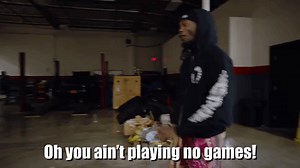 You Ain't Playing No Games! - GIPHY Clips