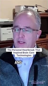 The Personal Story Behind Brain Care Technologies #LewyBodyDementia #MedicalInnovation