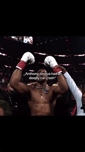Anthony Joshua's Tragic Car Crash and Its Aftermath