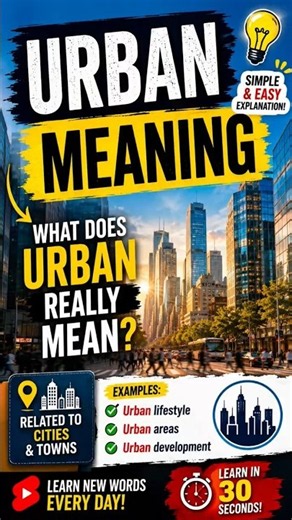 Urban Meaning in English | What Does Urban Mean? #Shorts