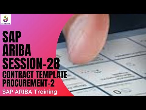 Session 28 SAP ARIBA Contract Template Procurement Part2