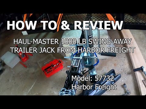 How To & Review: Harbor Freight Haul-Master 1000 LB Swing-Away Trailer Jack