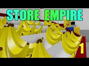 Starting out! Store Empire Ep 1