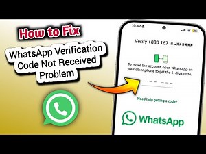 How to Fix WhatsApp Verification Code Not Received Problem | 100% Working Solution