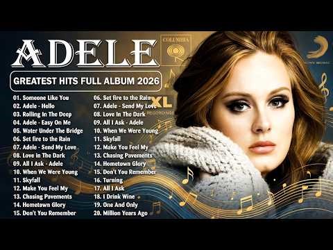 Top ADELE Songs Playlist 2025 | ADELE Greatest Hits Collection Of All Time #trending