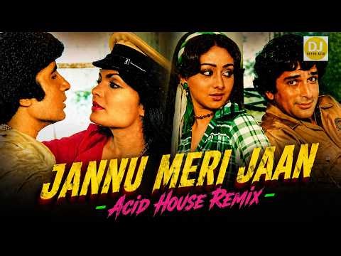 JANNU MERI JAAN - Acid House Remix | DJ Retro Acid | Retro Bollywood Club Mix |