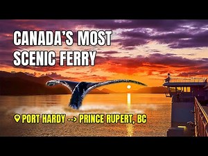 16 Hours at Sea: Taking the Ferry from Port Hardy to Prince Rupert