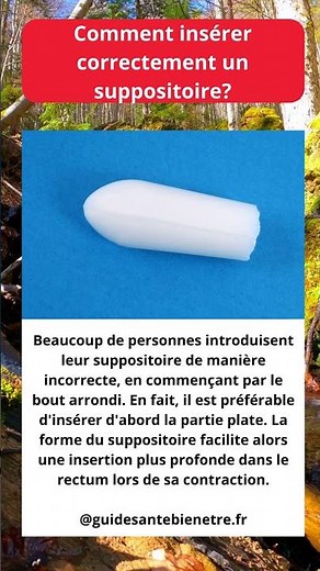 Comment insérer correctement un suppositoire?