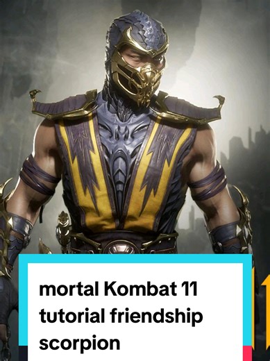 Mortal Kombat 11: Scorpion's Ultimate Friendship Tutorial