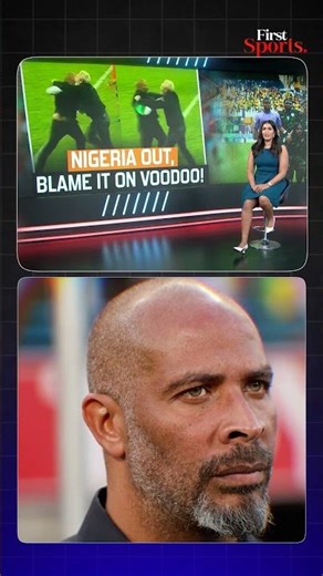 Nigeria Coach Blames Voodoo For World Cup Exit | First Sports With Rupha Ramani