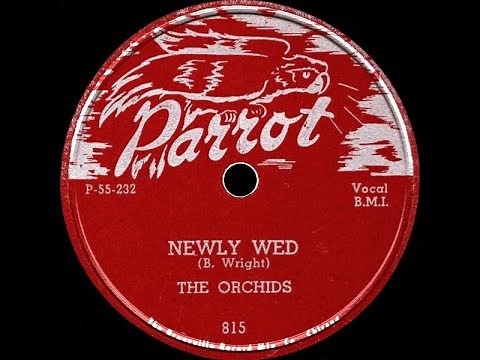 The Orchids - Newly Wed 1955