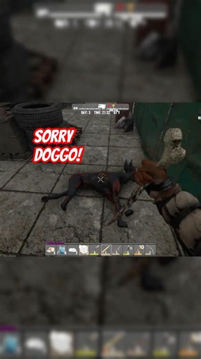 Sorry Doggo - 7 Days to Die Insane Difficulty Highlight Clips #7days #7dtd #7d2d #gaming #rist