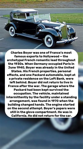 Charles Boyer Left His Packard in Paris in 1940 — Found Still Running in a Garage 30 Years Later