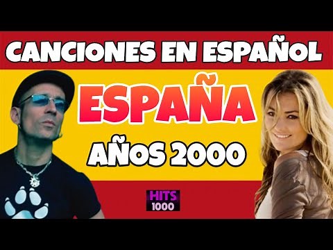 100 Spanish Songs in Spain in the 2000s (Re-Upload)