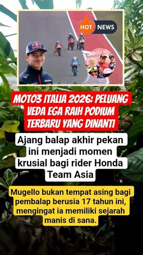 Moto3 Italia 2026: Peluang Veda Ega Raih Podium Terbaru yang Dinanti#vedaega