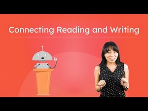 Connecting Reading and Writing - How One Helps the Other