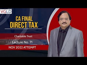Charitable Trust | CA Final Lecture 71