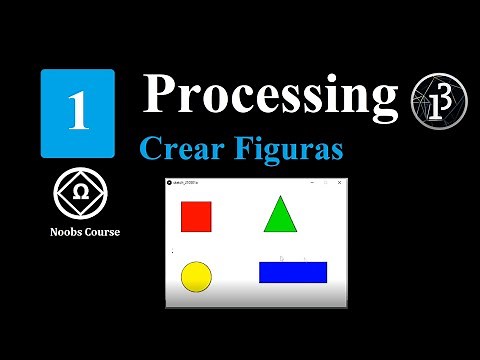 ✅ 1. Curso de Processing para Noobs || Crear figuras básicas 🟡🔷🟥