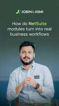 How do NetSuite modules turn into real business workflows?