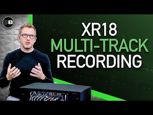 Behringer XR18 Multitrack Recording Setup