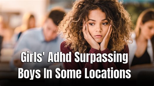 Girls' ADHD diagnoses surpass boys' in new data (at least, in some countries)