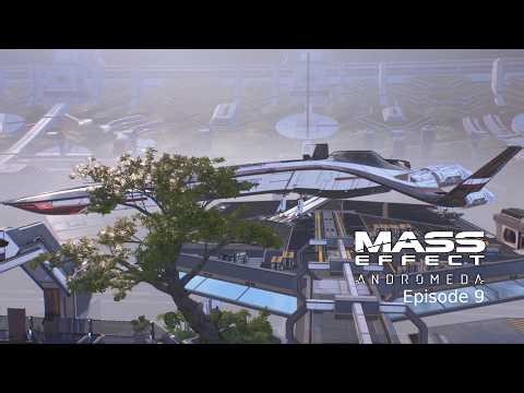 Mass Effect Andromeda Let's Play: Episode 9