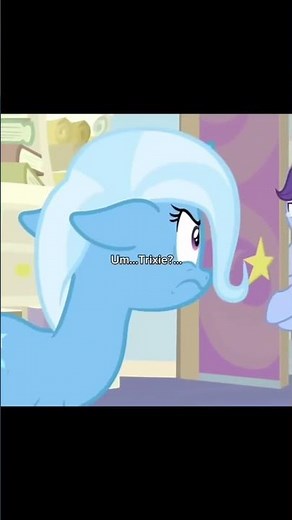 Trixie La Celosa #mlp #starlightglimmer #starlight #trixie #twilightsparkle