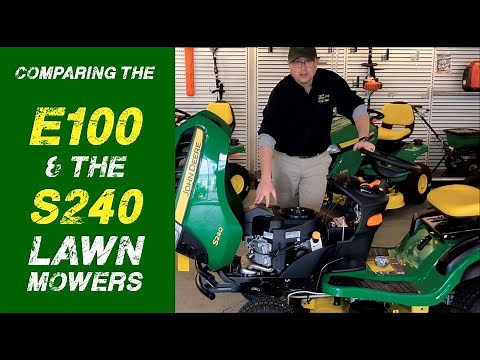 The John Deere E100 vs. the S240 Lawn Mower