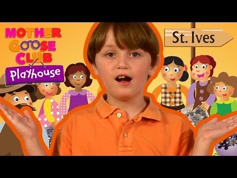 Going to St. Ives - Mother Goose Club Playhouse Kids Video