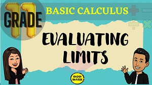 ‼️BASIC CALCULUS‼️  GRADE 11: EVALUATING LIMITS PERFORMANCE TASK...