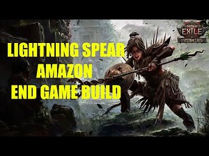 Path of Exile 2: Lightning Spear Amazon Endgame Build
