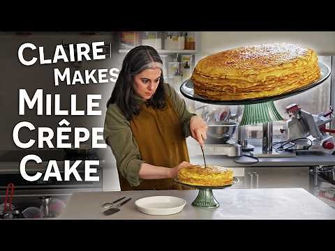How To Make Claire Saffitz’s Stunning Mille Crêpe Cake Recipe | Dessert Person