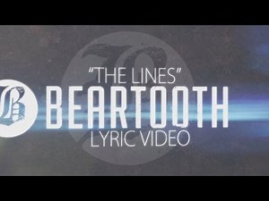 Beartooth - The Lines - Lyric Video HD