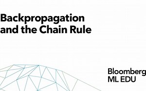 【彭博社Bloomberg—机器学习基础系列课程】第29讲.反向传播算法与链式法则.Backpropagation-and-the-Chain-Rule（共30