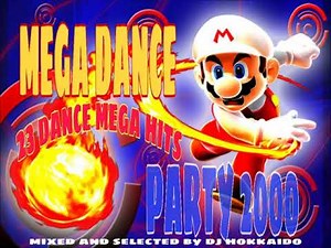 Mega Dance Party 2000!!!Solo Grande Musica Dance.DJ Hokkaido.