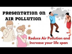 Presentation On Air Pollution