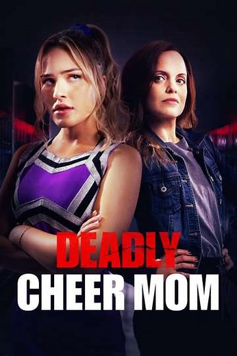 Deadly Cheer Mom (2022) - Movie