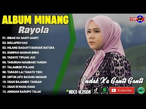 Lagu Minang || INDAK KA GANTI GANTI - MALAPEH HAO - Rayola Full Album Terpopuler 2025 - Viral Tiktok