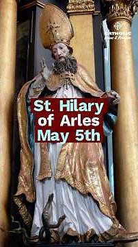 The Bishop Who Faced Opposition for Doing What Was Right | Saint Hilary (May 5)