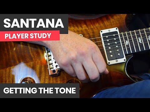 How To Play Like Santana [Santana Course Lesson 21] Getting The Tone - What Gear Do I Need?