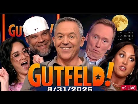 Gutfeld! 31/8/26 Greg Gutfeld FULL END SHOW | ᗷᖇEᗩKIᑎG ᑎEᗯS TRUMP August 31, 2026